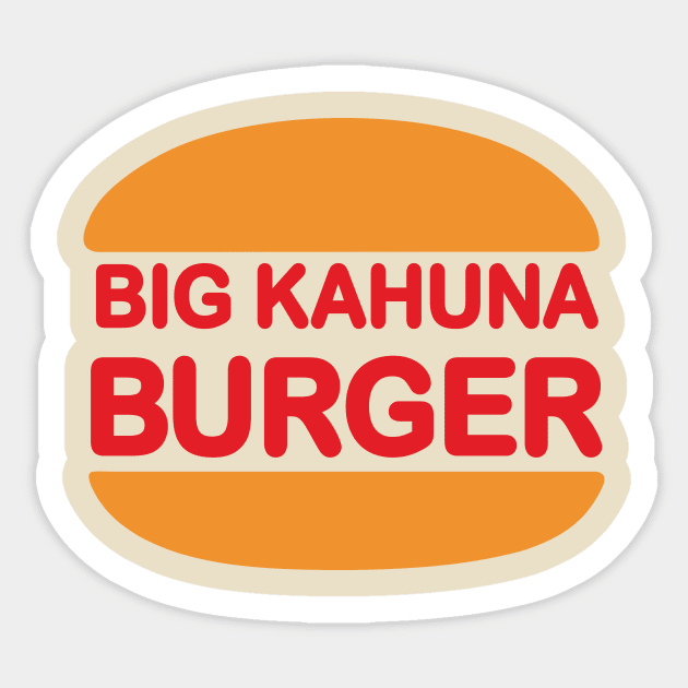 Big Kahuna Burger Sticker by WMKDesign